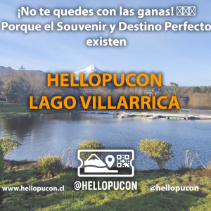 Hello Lago Villarrica, A Tú Manera !!