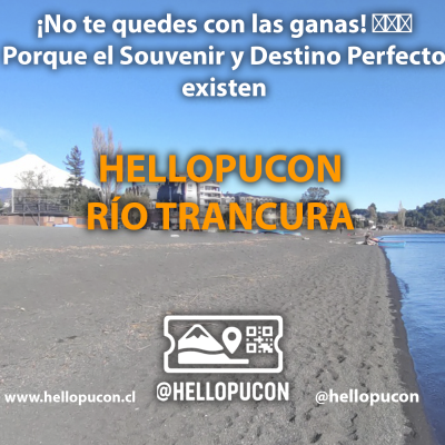 Hello Río Trancura, + Adrenalina + Diversión + Recuerdos